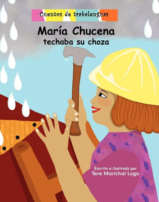 María Chucena techaba su choza