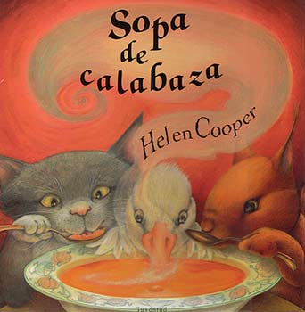 Colección Sopa de Cuentos: Sopa de calabaza, ¡Deliciosa!, Una pizca de pimienta