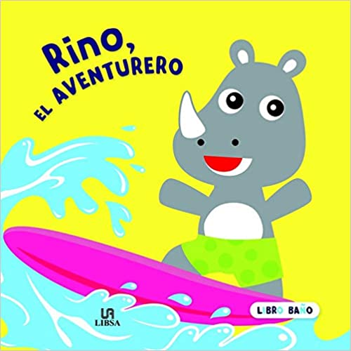 Rino, el aventurero (Colección Libro baño)