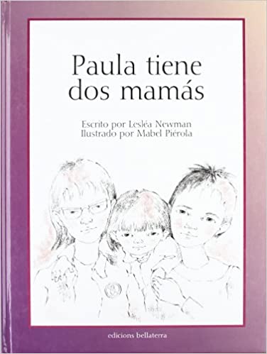 Paula tiene dos mamás