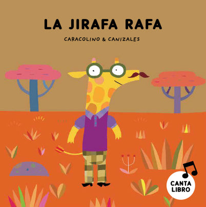 La jirafa Rafa - CantaLibro
