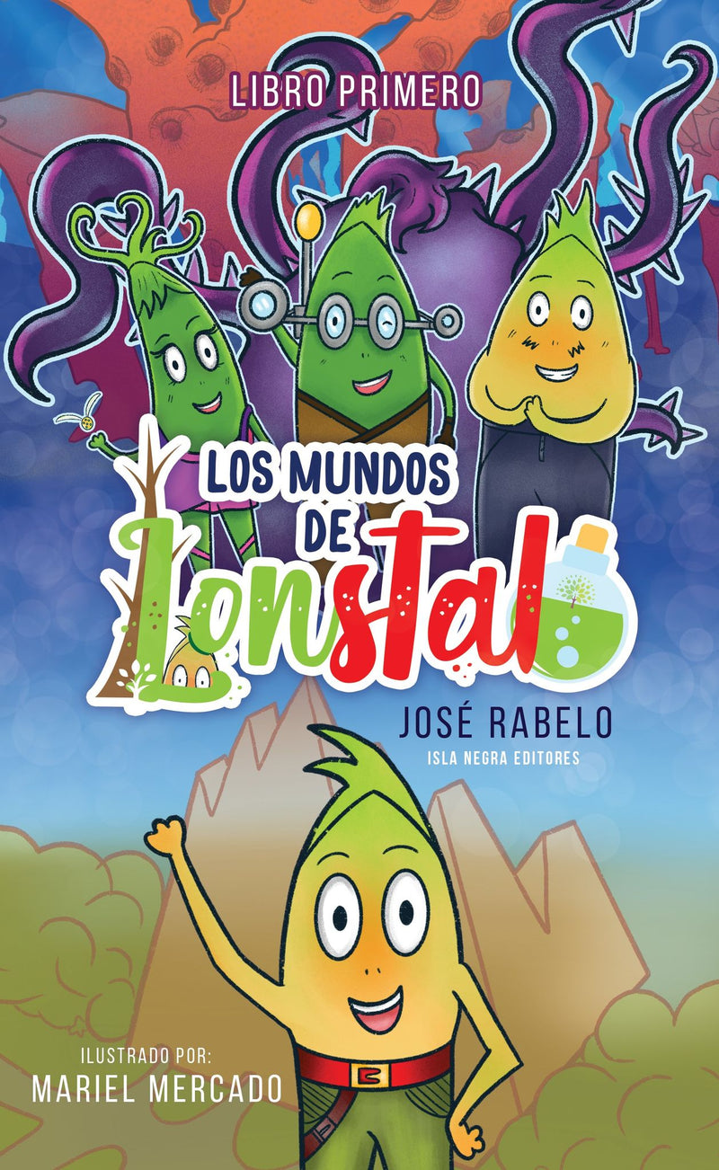 Los Mundos de Lonstal, libro primero - Aparicio Distributors, Inc.