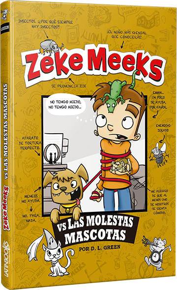 Zeke Meeks vs Las molestas mascotas