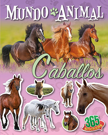 Mundo Animal - 365 Stickers (Perros, Gatos, Caballos, Pequeñas Mascotas)