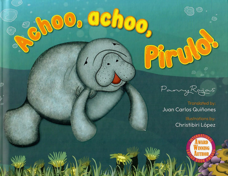 ¡Achú, achú, Pirulo! - Aparicio Distributors, Inc.
