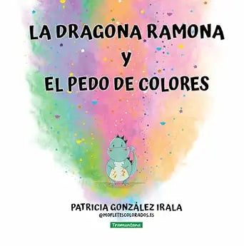 La dragona y el pedo de colores