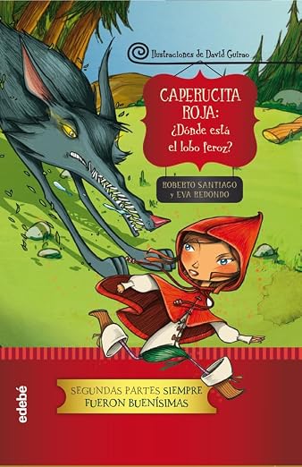 Caperucita Roja: ¿Dónde está el lobo feroz?
