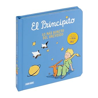 El Principito Lo más bonito del universo