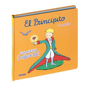 El Principito y la rosa un libro mágico