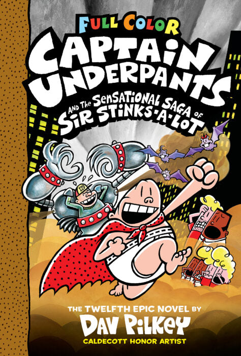 Captain Underpants and the Sensational Saga of Sir Stinks-A-Lot - Aparicio Distributors, Inc.