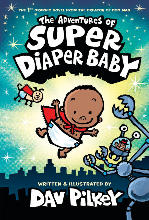 The Adventures of Super Diaper Baby: Color Edition - Aparicio Distributors, Inc.