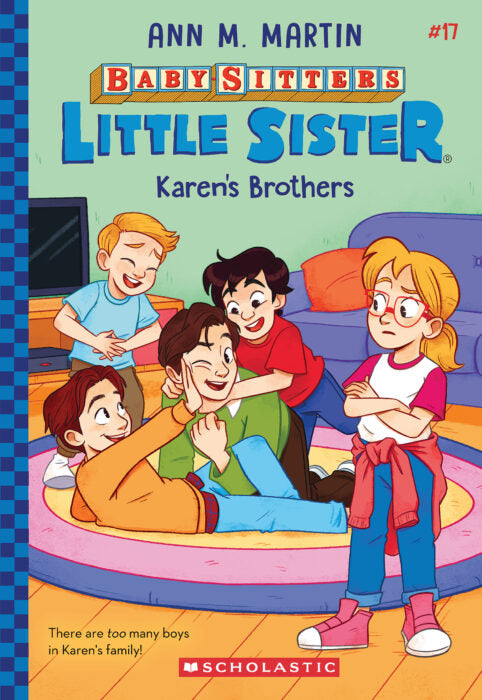 Baby-Sitters Little Sister #7: Karen's Brothers