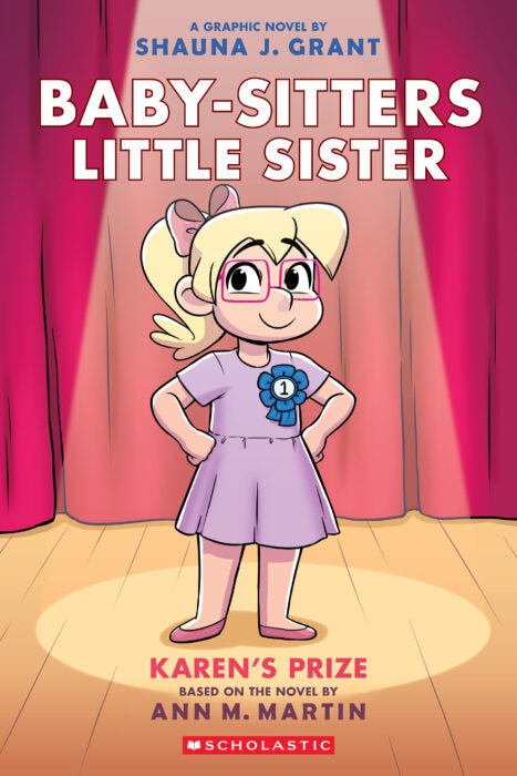 Baby-Sitters Little Sister Graphic Novel: Karen's Prize