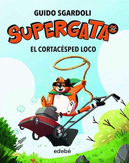 Supergata: El cortacésped loco