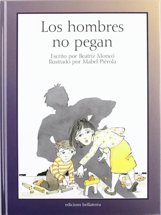 Los hombres no pegan