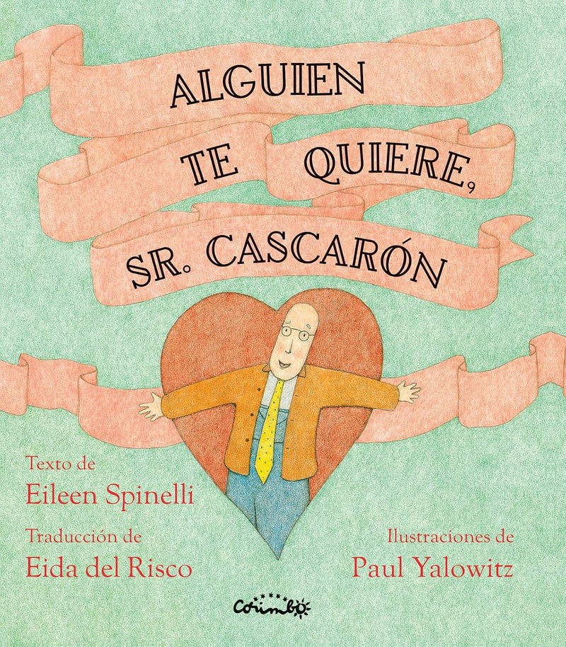 Alguien te quiere Sr. Cascarón