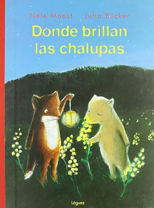 Donde brillan las chalupas