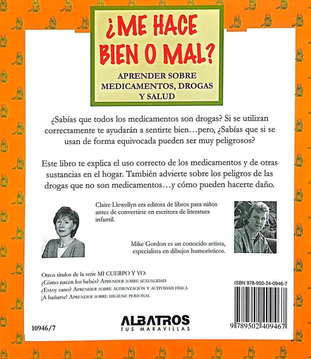¿Me hace bien o mal? Aprende sobre medicamentos, drogas y salud