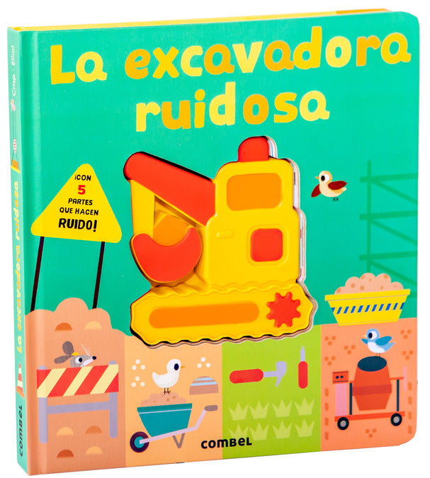 La excavadora ruidosa - Aparicio Distributors, Inc.