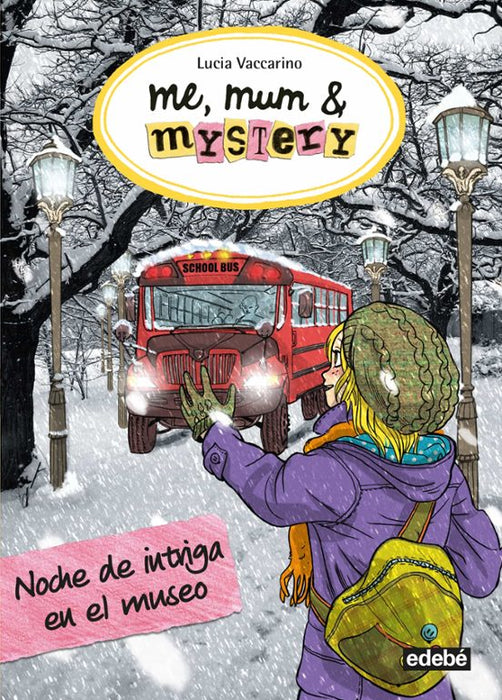Colección: Me, Mum & Mystery