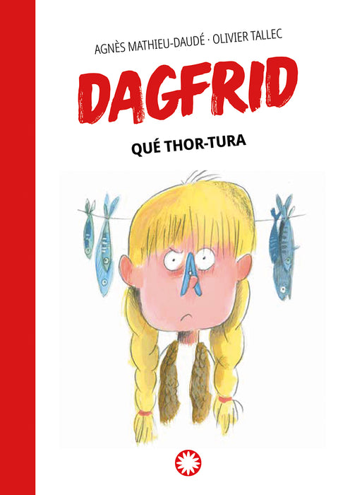 Serie Dagfrid: Una niña vikinga