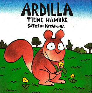 Ardilla tiene hambre - Aparicio Distributors, Inc.