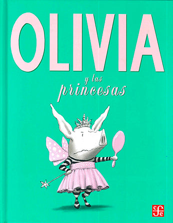 Olivia y las princesas - Aparicio Distributors, Inc.