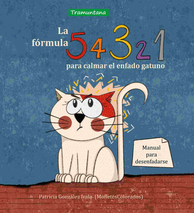 La formula 54321 para calmar el enfado gatuno