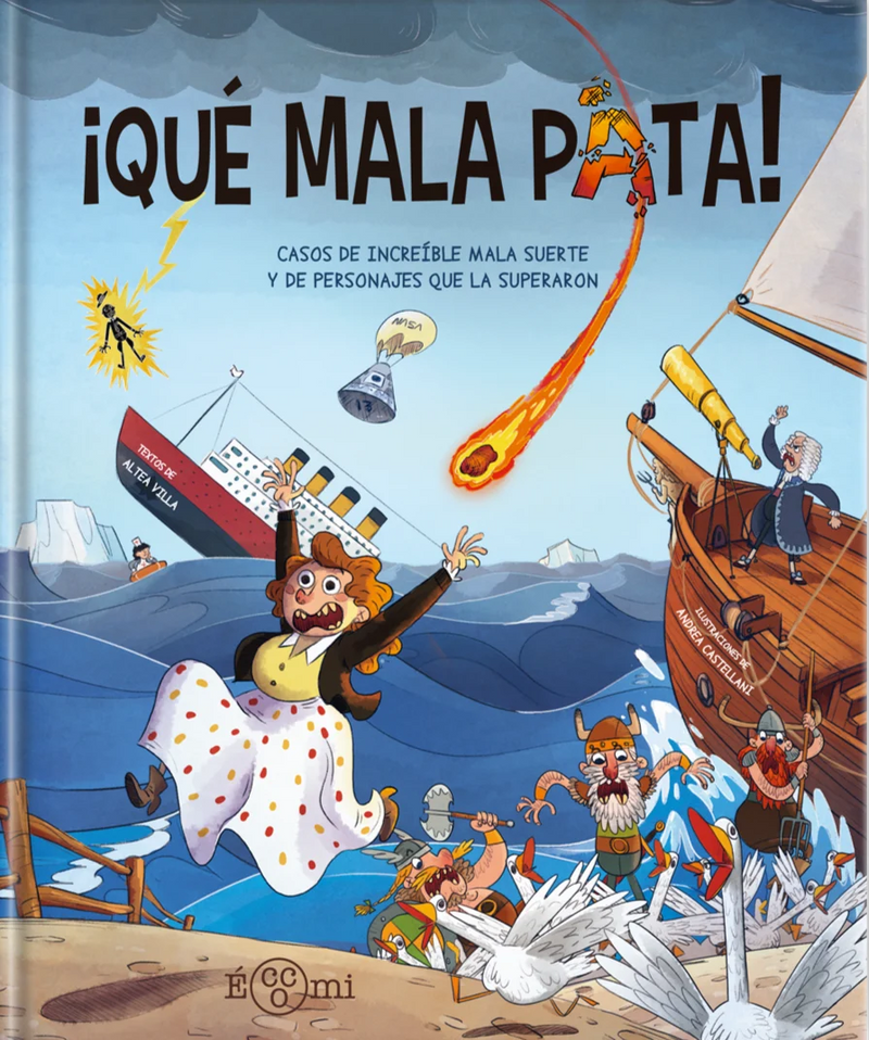 ¡Qué mala pata!