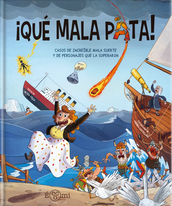 ¡Qué mala pata!