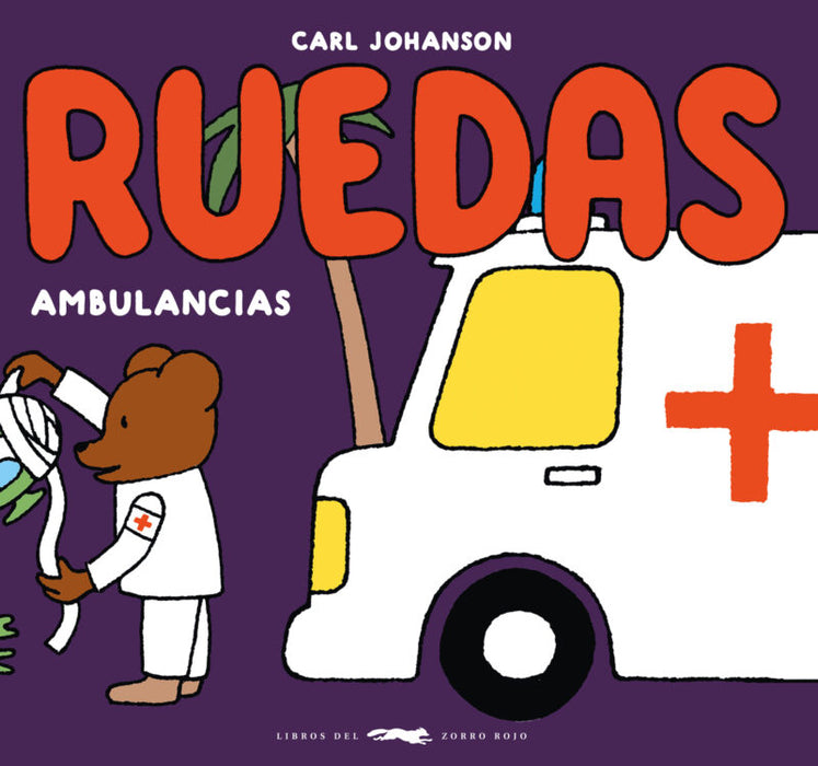 Colección Ruedas: Ambulancias, Bomberos