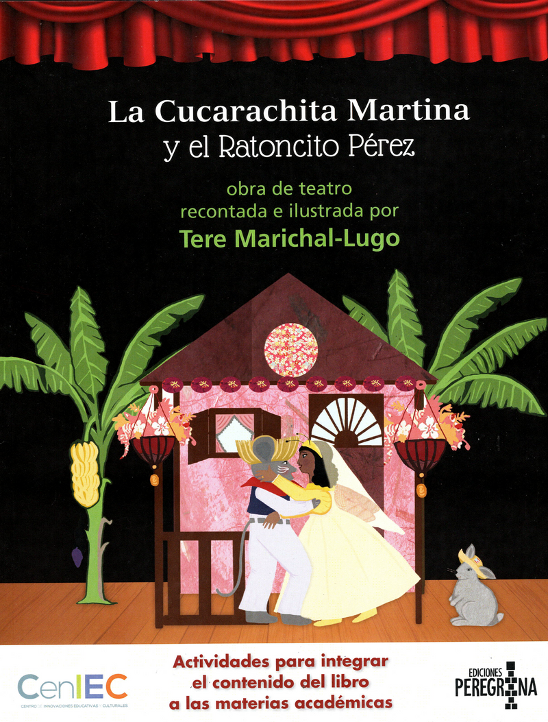 Manual: Obra de Teatro-La Cucarachita Martina y el Ratoncito Pérez - Aparicio Distributors, Inc.
