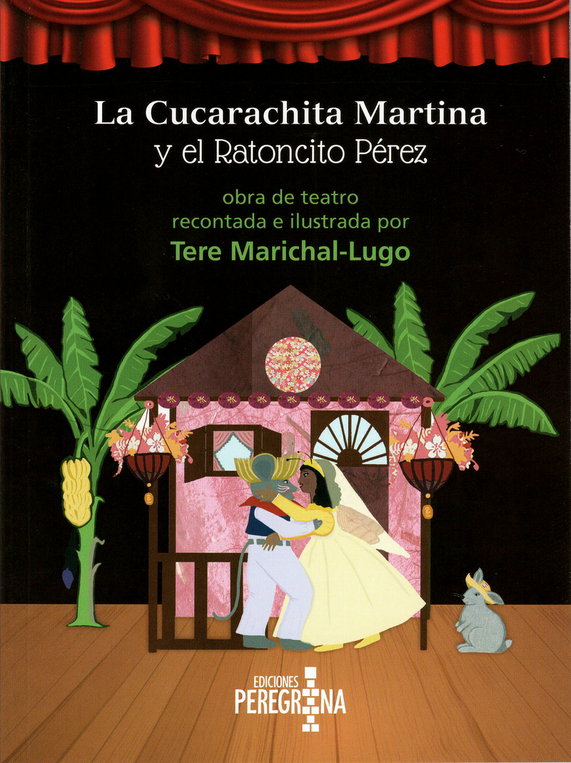 Obra de Teatro-La Cucarachita Martina y el Ratoncito Pérez - Aparicio Distributors, Inc.
