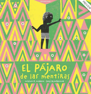 El pájaro de las mentiras - Aparicio Distributors, Inc.