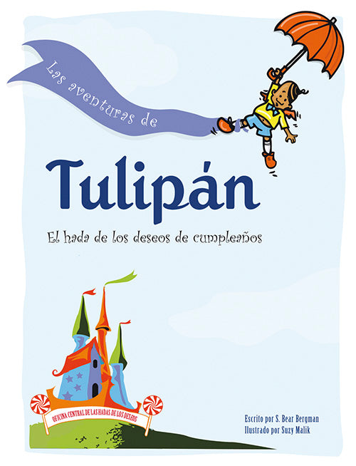 Las aventuras de Tulipán: El hada de los deseos de cumpleaños