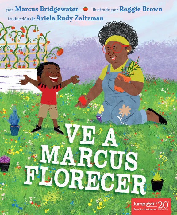 READ FOR THE RECORD [2025-26]: Ve a Marcus florecer/See Marcus Grow