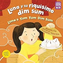 Luna y su riquisimo dim sum- bilingue - Aparicio Distributors, Inc.