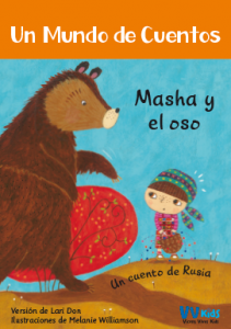 Masha y el oso (Un mundo de cuentos)