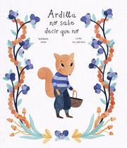 Ardilla no sabe decir que no - Aparicio Distributors, Inc.