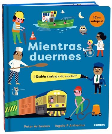 Mientras duermes. ¿Quién trabaja de noche? (Libro con ventanillas) - Aparicio Distributors, Inc.