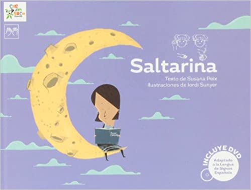 Saltarina (Bilingüe: Español y Lengua de Signos Española)
