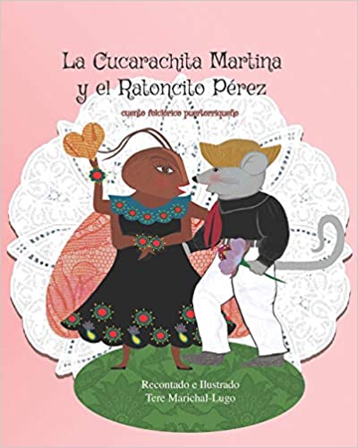La Cucarachita Martina y el Ratoncito Pérez - Aparicio Distributors, Inc.