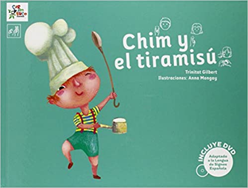 Chim y el tiramisú (Bilingüe: Español y Lengua de Signos Española)