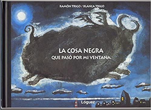 La cosa negra que pasó por mi ventana