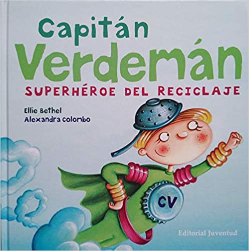 Capitán Verdeman: el superhéroe del reciclado
