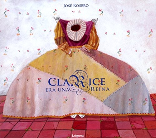 Clarice era una reina