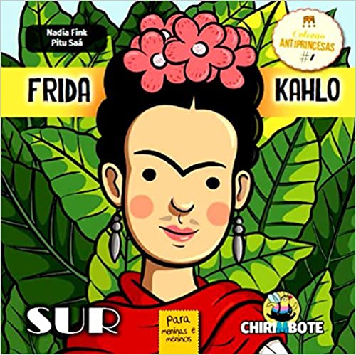 Frida Kahlo: para chicas y chicos