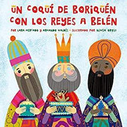 Un coquí de Boriquén con los Reyes a Belén - Aparicio Distributors, Inc.