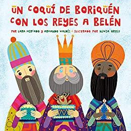Un coquí de Boriquén con los Reyes a Belén - Aparicio Distributors, Inc.