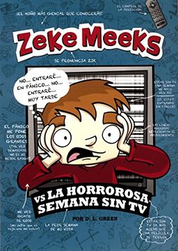 Zeke Meeks vs La horrorosa semana sin tv - Aparicio Distributors, Inc.